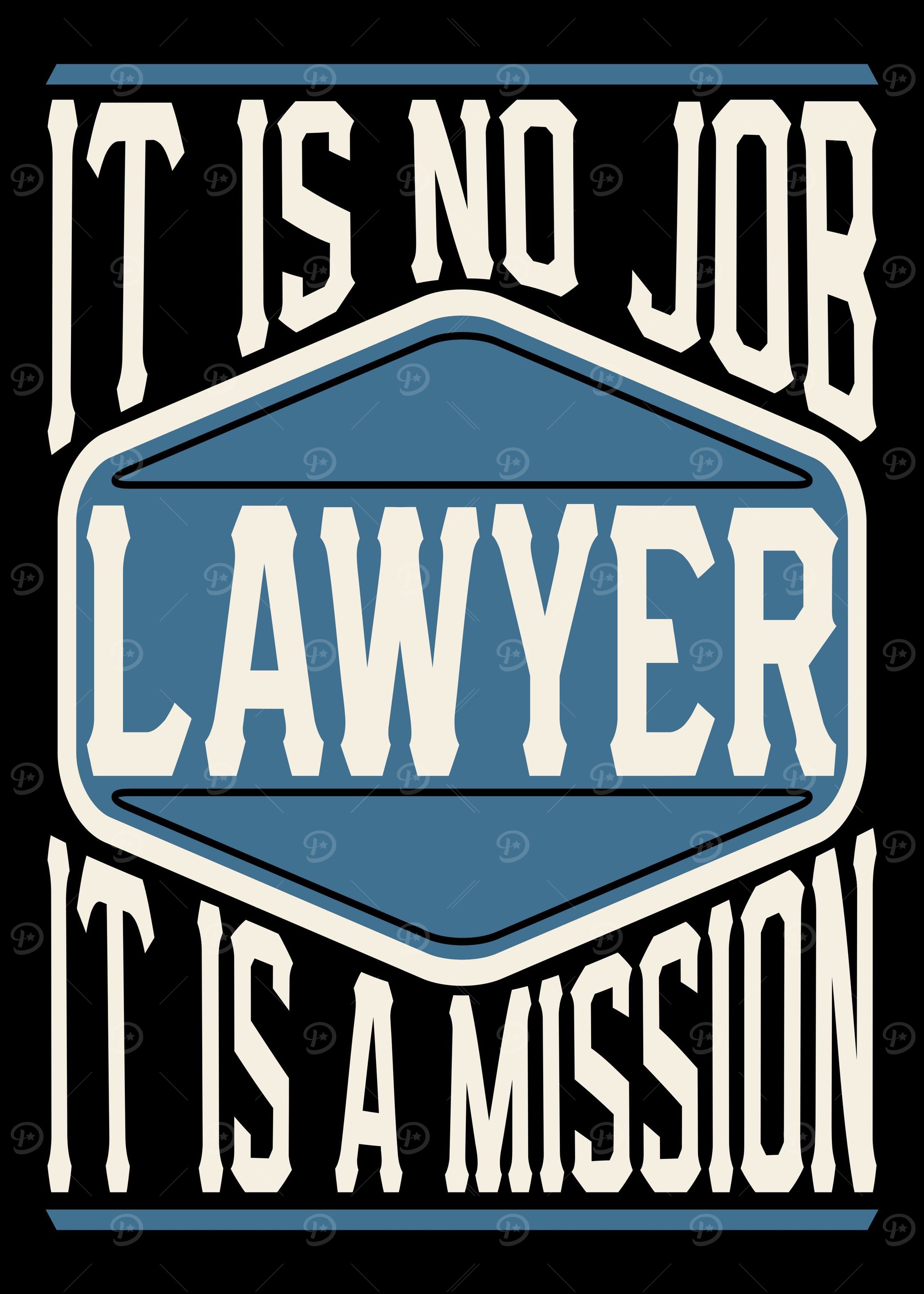 Lawyer It Is A Mission