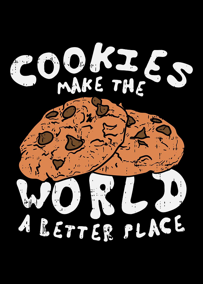 Cookies Make The World A B