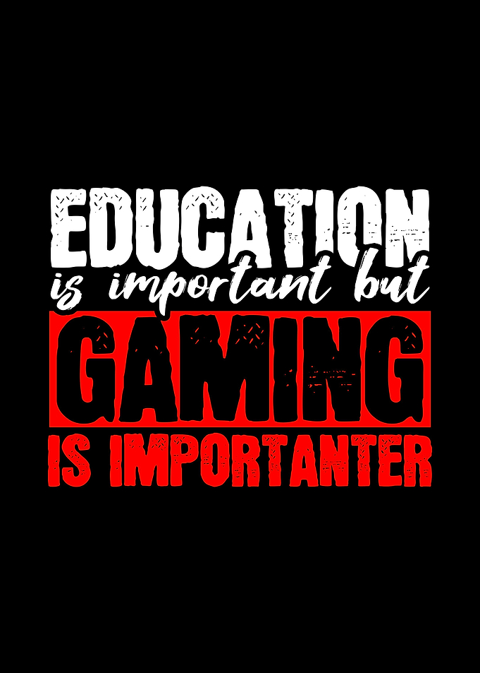 Gaming Is Importanter Funn