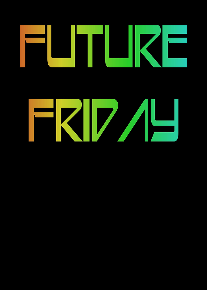 Future Friday
