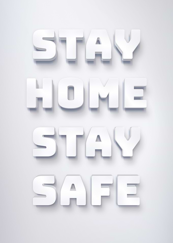 STAY HOME STAY SAFE