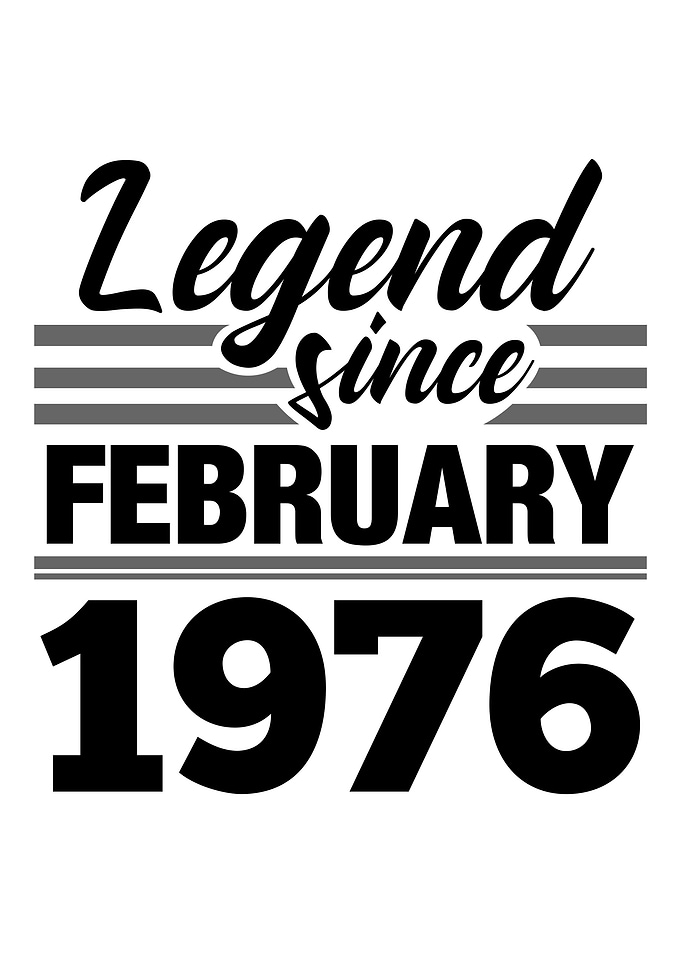 Legend Since February 1976