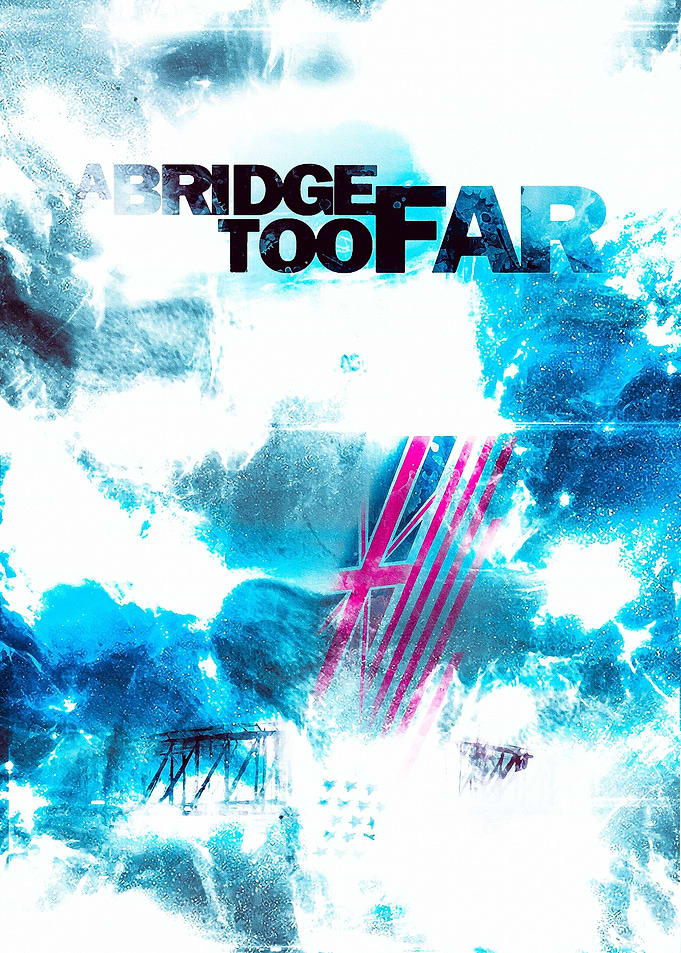 A Bridge Too Far 2