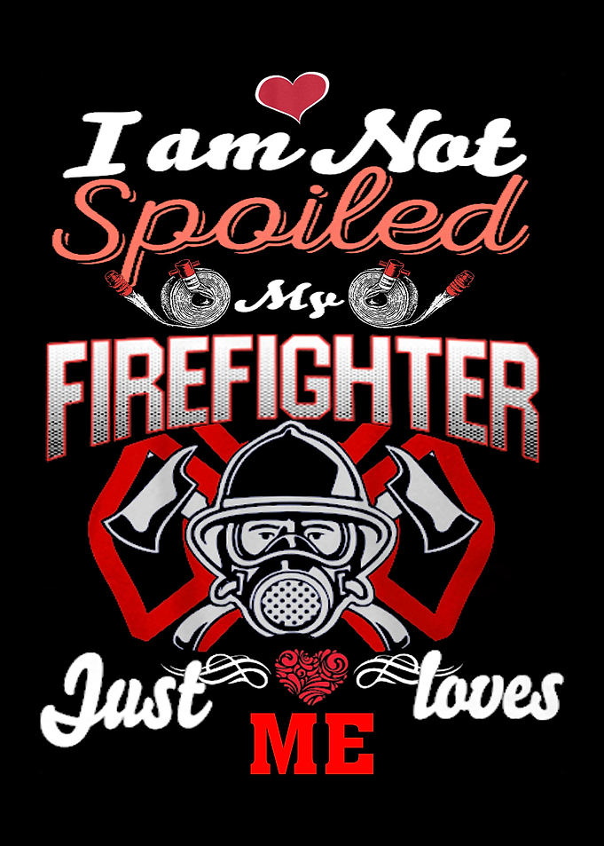 Proud To Be A Firefighter