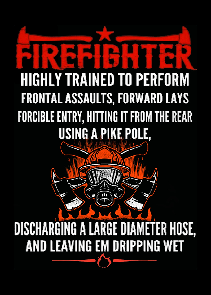 Proud To Be A Firefighter