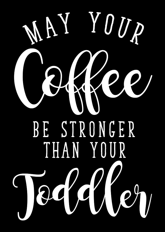 Coffee Toddler