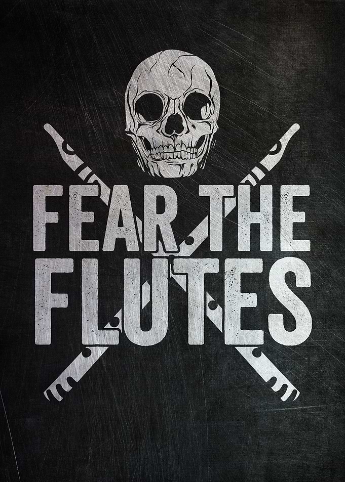 Fear The Flutes