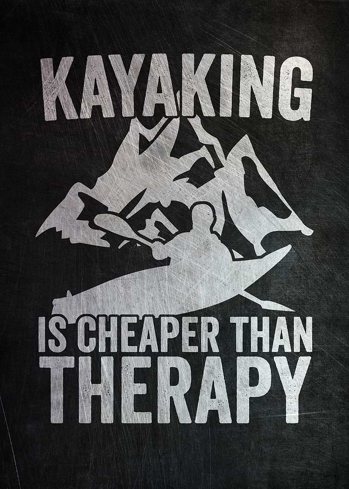 Kayaking Is Like Therapy