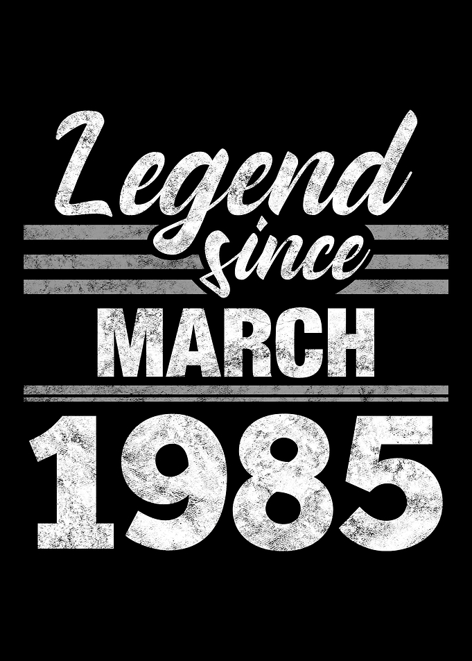 Legend Since March 1985