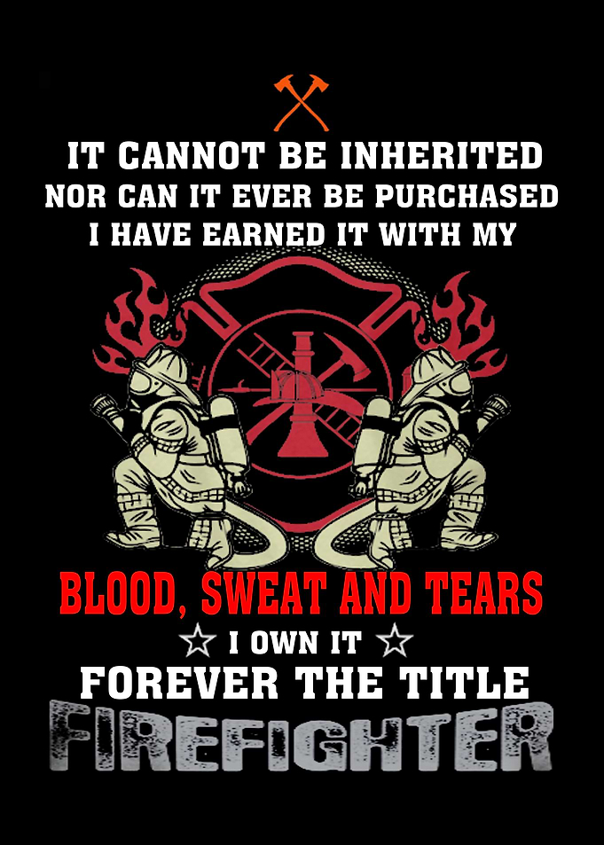 Proud To Be A Firefighter