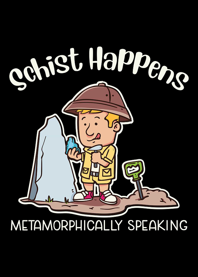 Schist Happens
