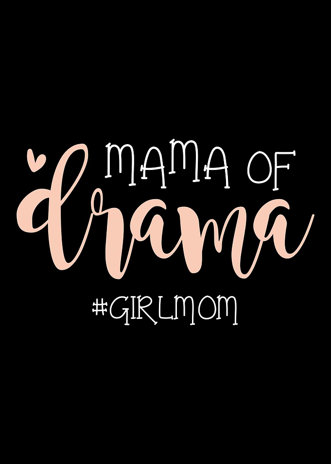 Mama of Drama