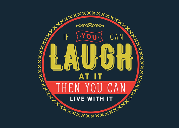 If you can laugh