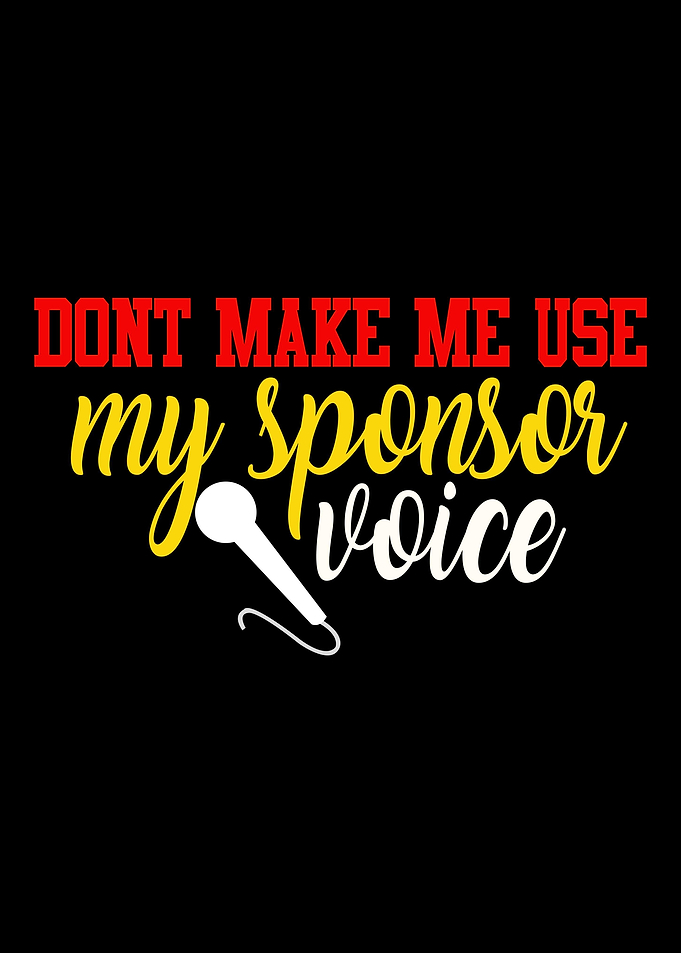 Do not make me use my spon