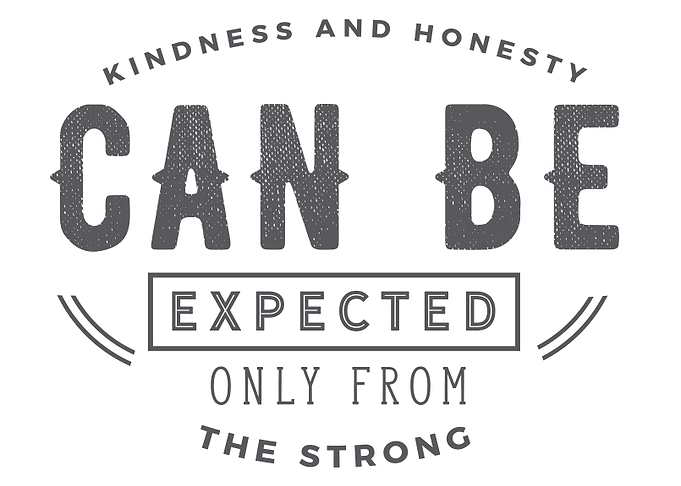 Kindness and honesty