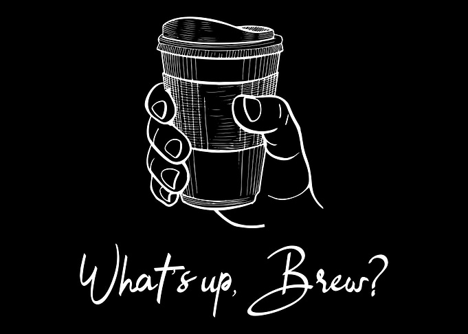 Whats up Brew Coffee