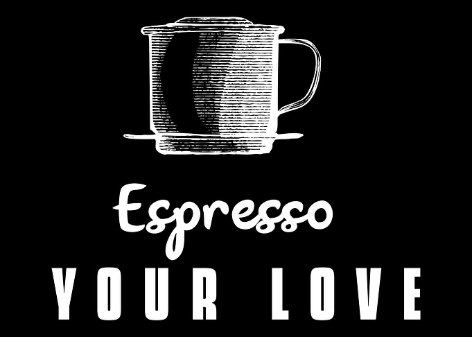 Espresso your Love Cafe