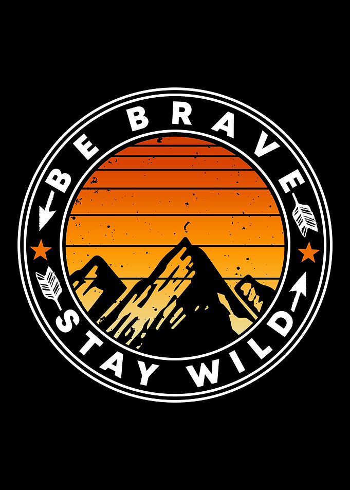 Brave Stay Wild