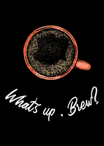 Whats up Brew Coffee