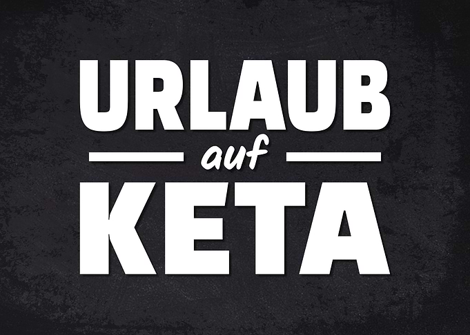 Urlaub auf Keta Techno