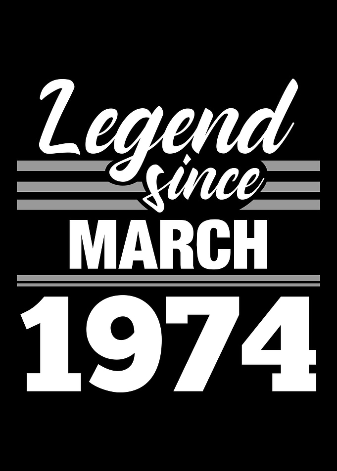 Legend Since March 1974