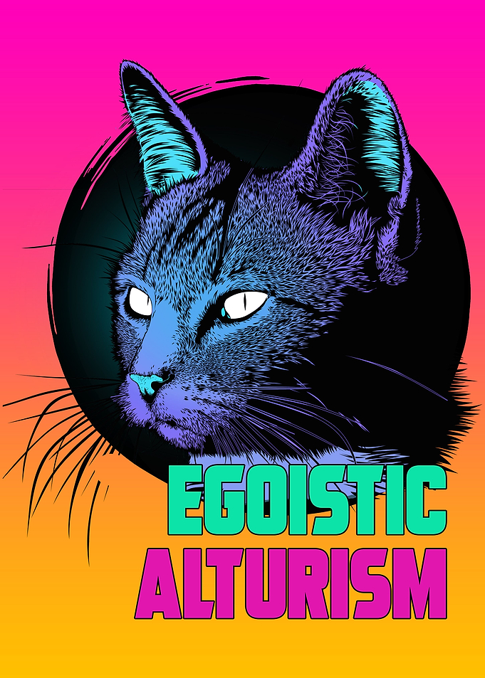 EGOISTIC ALTURISM