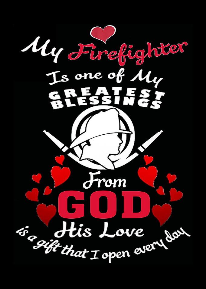Proud To Be A Firefighter