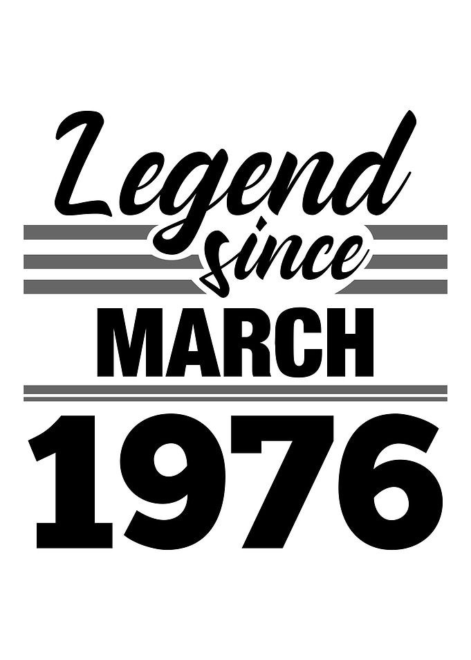 Legend Since March 1976