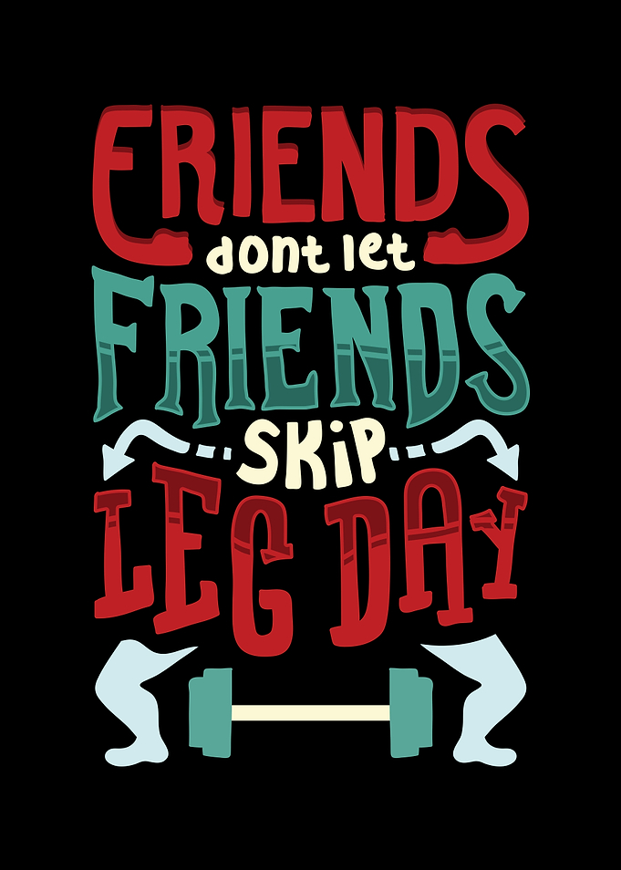 Skip Leg Day