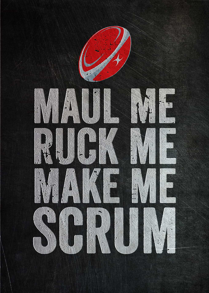 Rugby Make Me Scrum