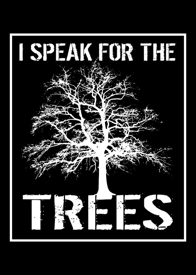 Speak For Trees