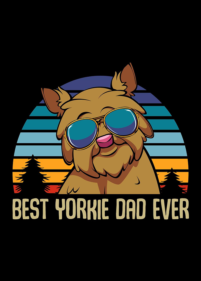 Best Yorkie Dad Ever Cute
