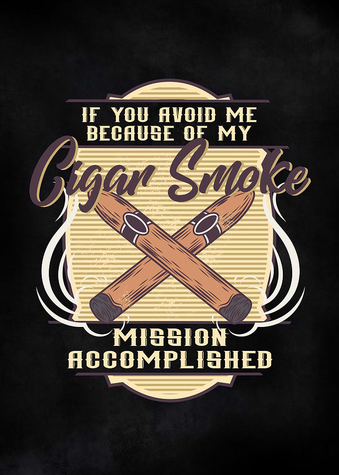 Funny Cigar Smoking Pun