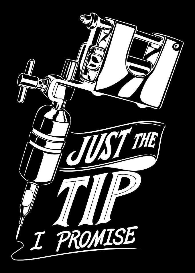 Just The Tip I Promise