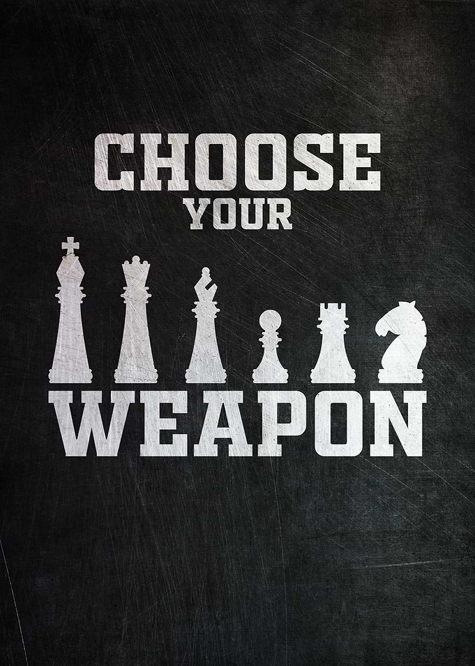 Chess Choose Your Weapon