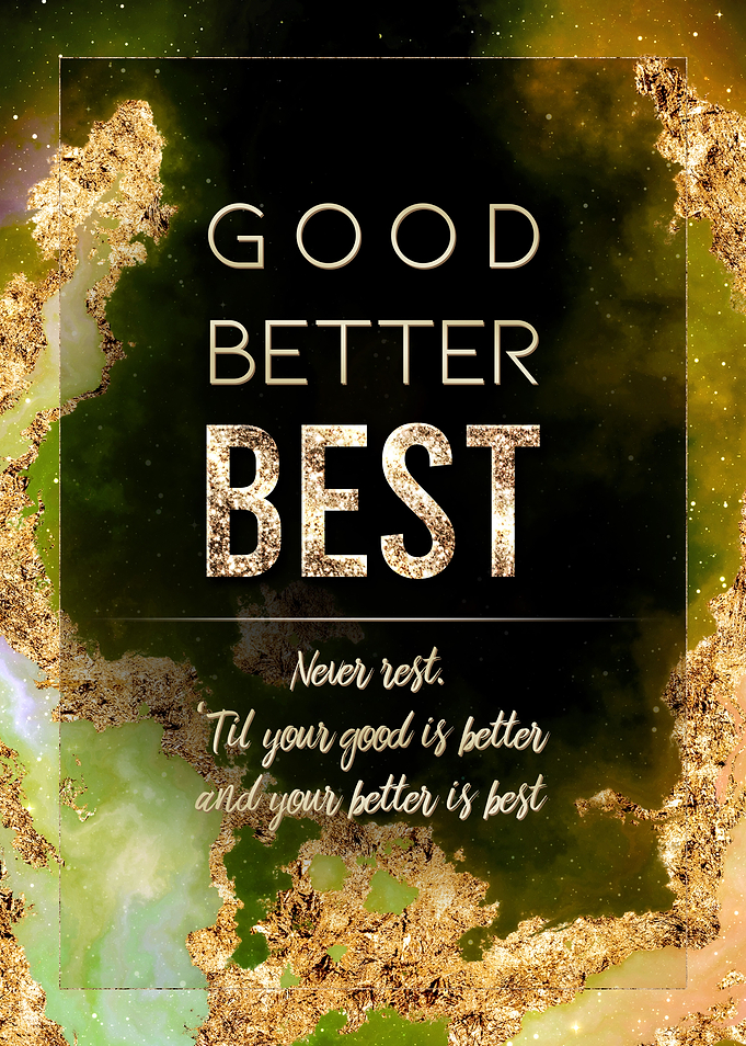 Good Better Best