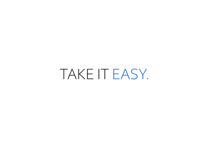 Take It Easy