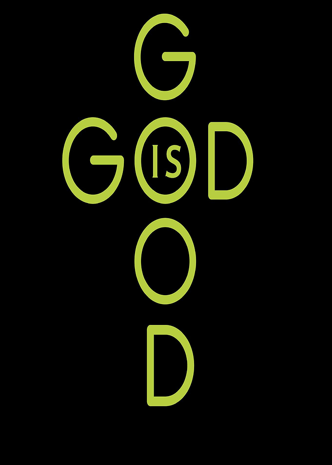 GOD IS GOOD saying gift