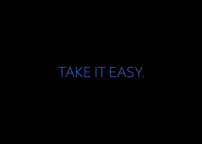 Take It Easy