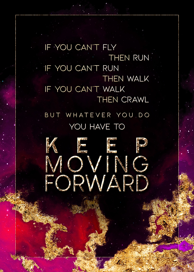 Keep Moving Forward Gold