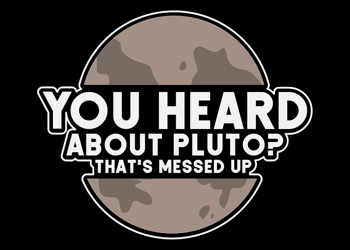 You Heard About Pluto