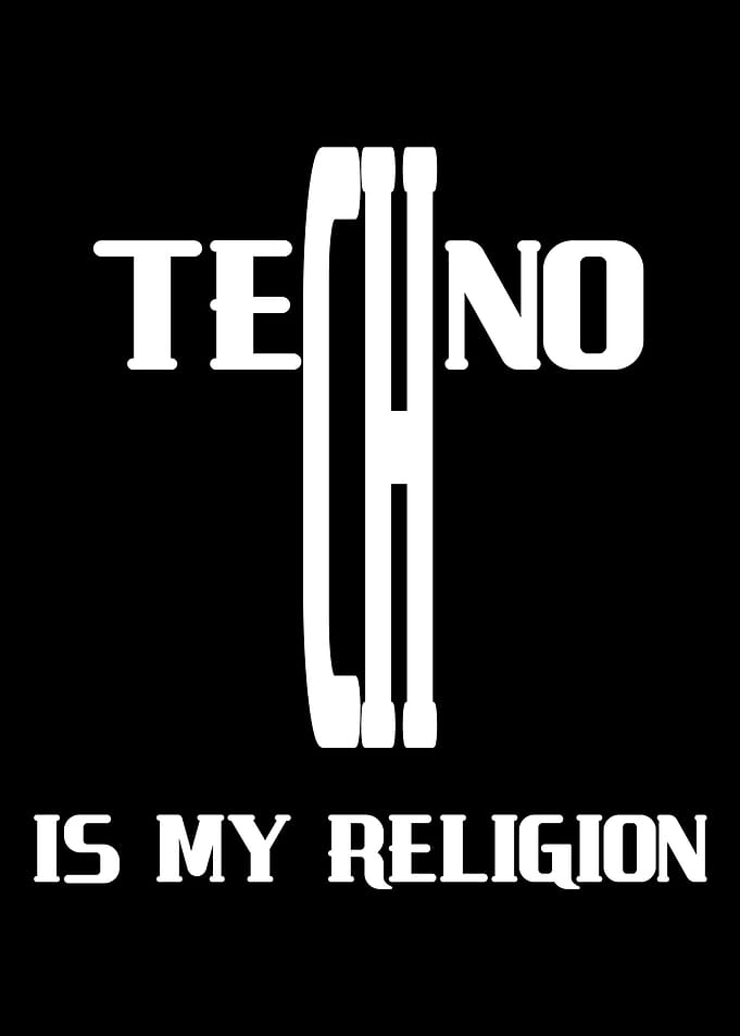 Techno Is My Religion