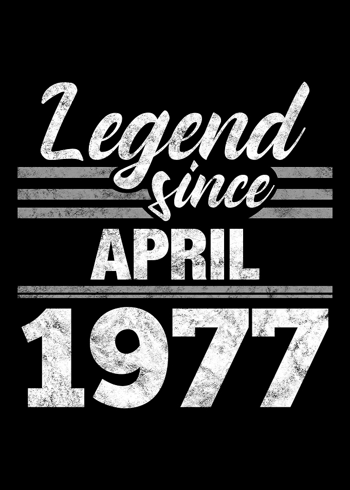 Legend Since April 1977
