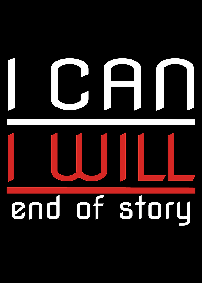 Motivation I Can I Will