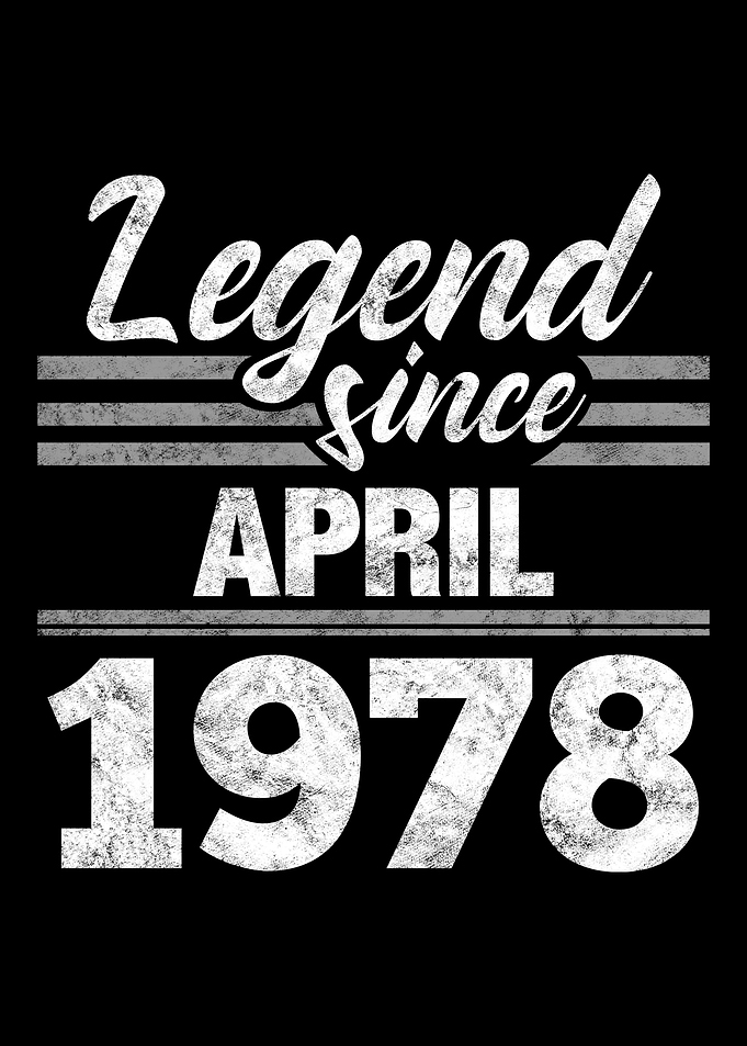 Legend Since April 1978
