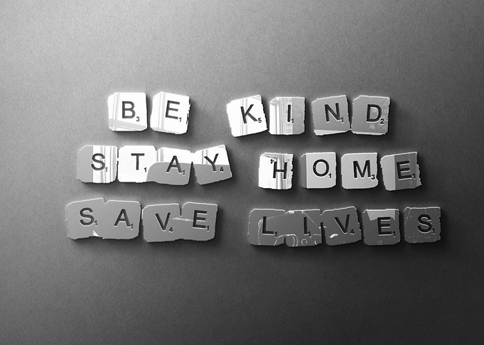 Be Kind Stay Home Save