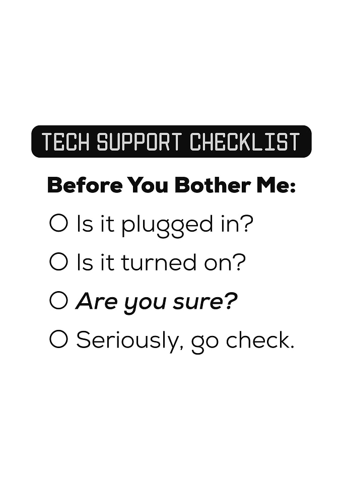 Tech Support Checklist
