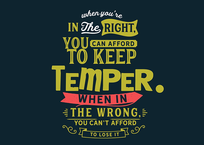 When youre in the right
