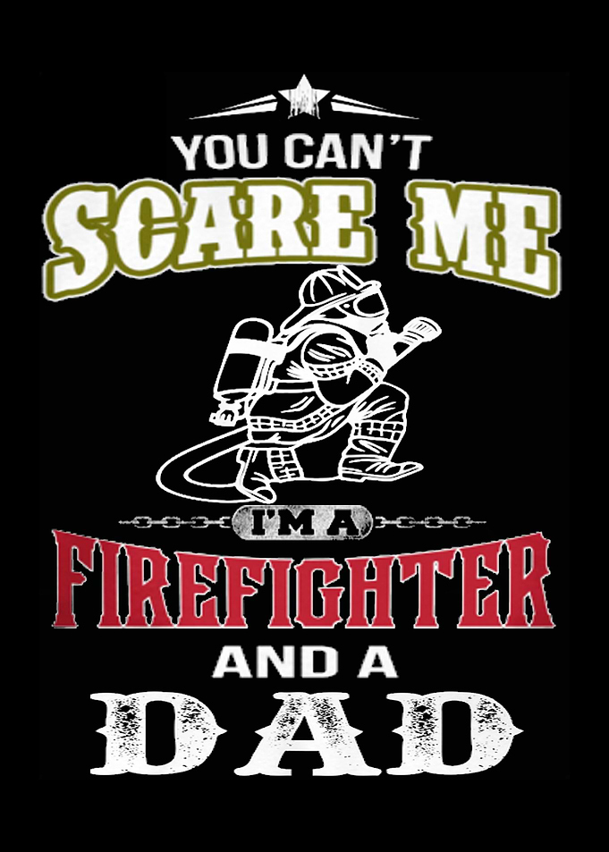 Proud To Be A Firefighter