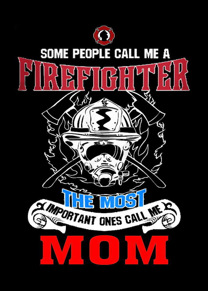Proud To Be A Firefighter
